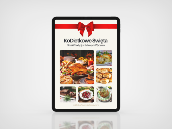 E-book: KoDietkowe Święta – Smaki Tradycji w Zdrowym Wydaniu